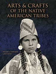 Arts and Crafts of the Native American Tribes book