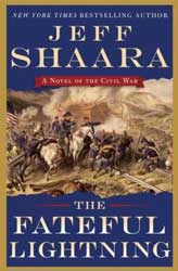 The Fateful Lightning by Jeff Shaara