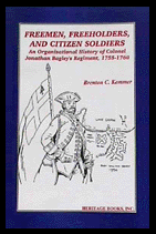 Freemen, Freeholders, and Citizen Soldiers: An Organizational History of Colonel Jonathan Bagley's Regiment, 1755-1760